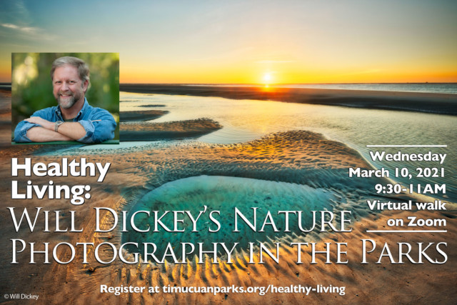 Healthy Living nature photography Will Dickey March 2021